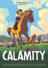  Título Original: Calamity, une enfance de Martha Jane Cannary