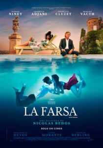 LA FARSA (2022)  Director: Nicolas Bedos