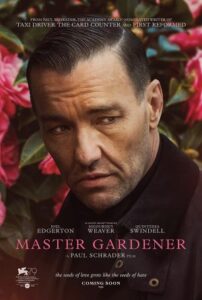 Master Gardener Dirección: Paul Schrader